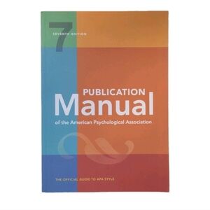 Publication Manual 7th Edition of The American Psychological Association